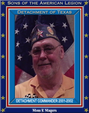 Moss E. Ed Magers Commander Detachment of Texas 2002 - 2003=